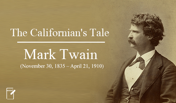 The Californian's Tale by Mark Twain