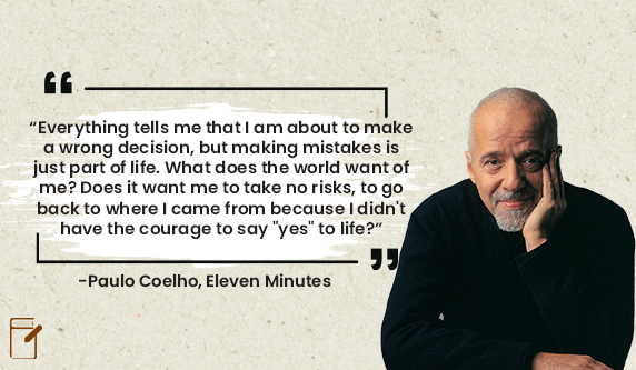Paulo Coelho quote: Everything tells me that I am about to make a